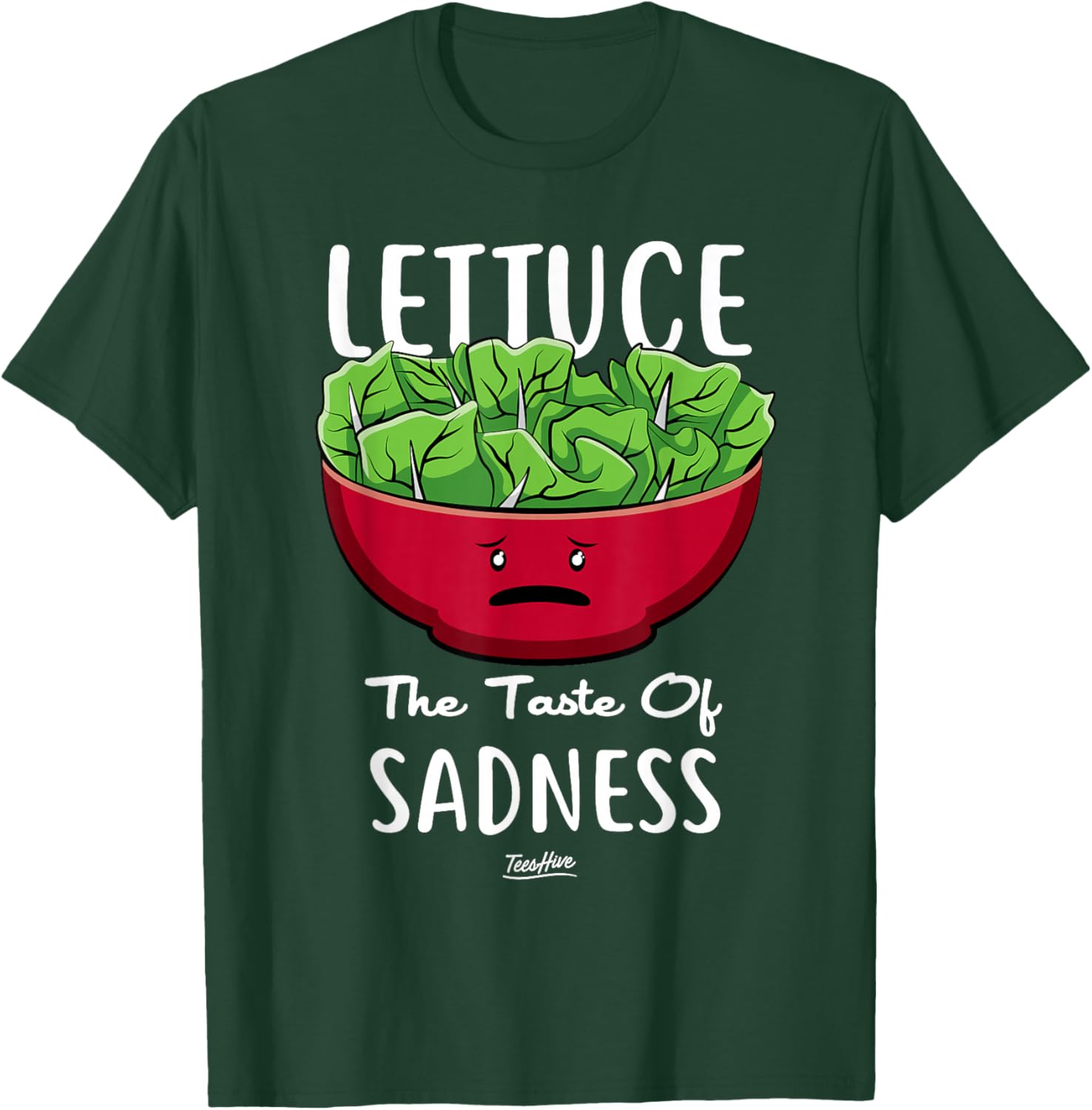 Lettuce The Taste Of Sadness T-Shirt - T-Shirt | Forest