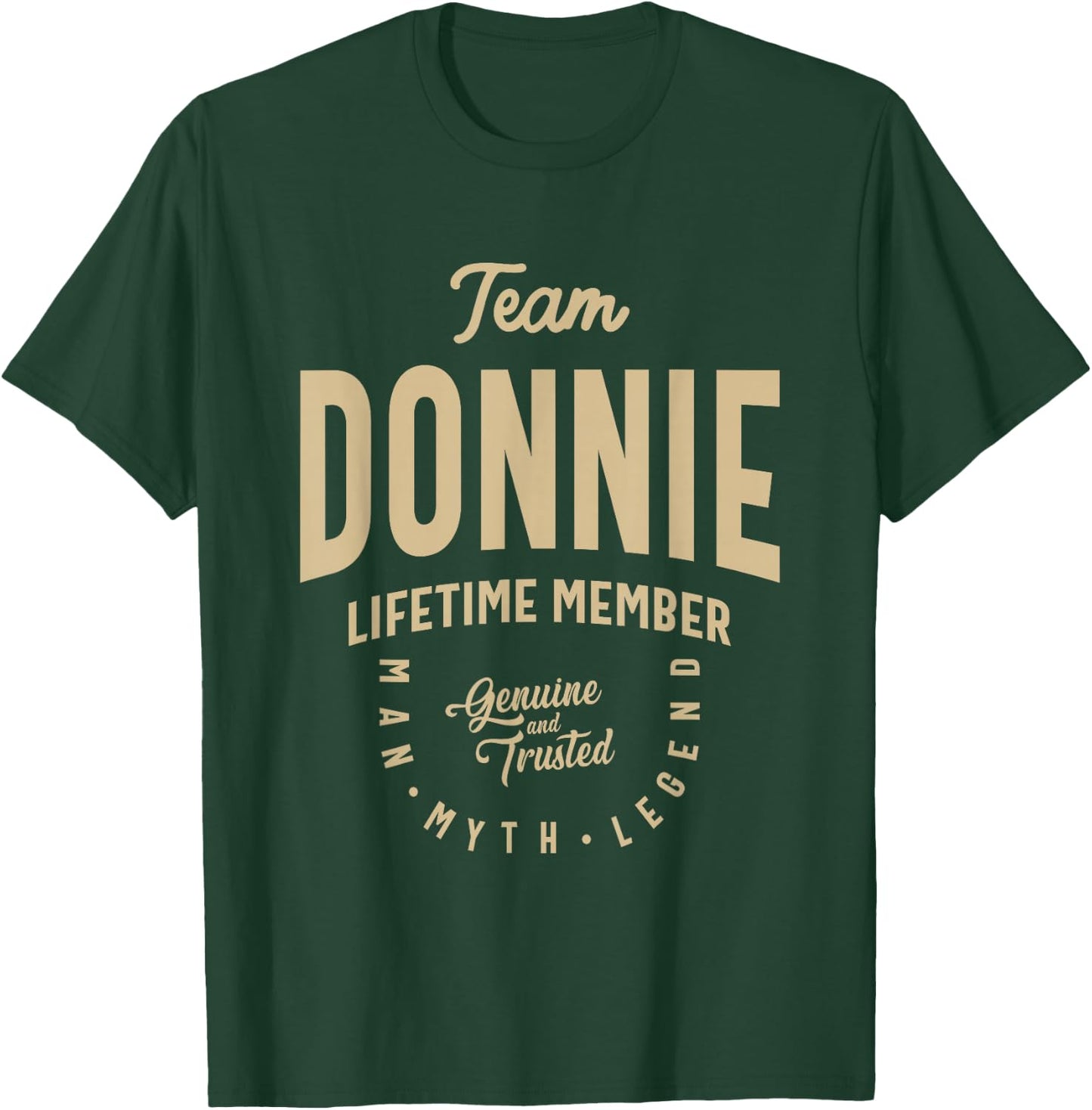 Team Donnie Lifetime Member Funny Name Donnie T-Shirt - T-Shirt | Forest
