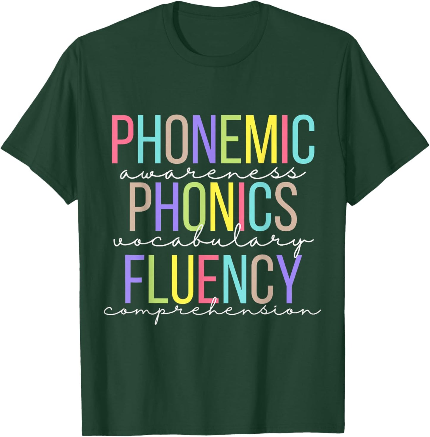 Phonemic Awareness Phonics Vocabulary Fluency, Comprehension T-Shirt - T-Shirt | Forest