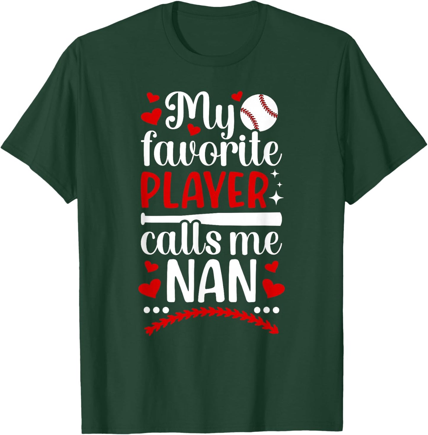 My Favorite Baseball Player Nan Baseball Nan Grandma T-Shirt - T-Shirt | Forest