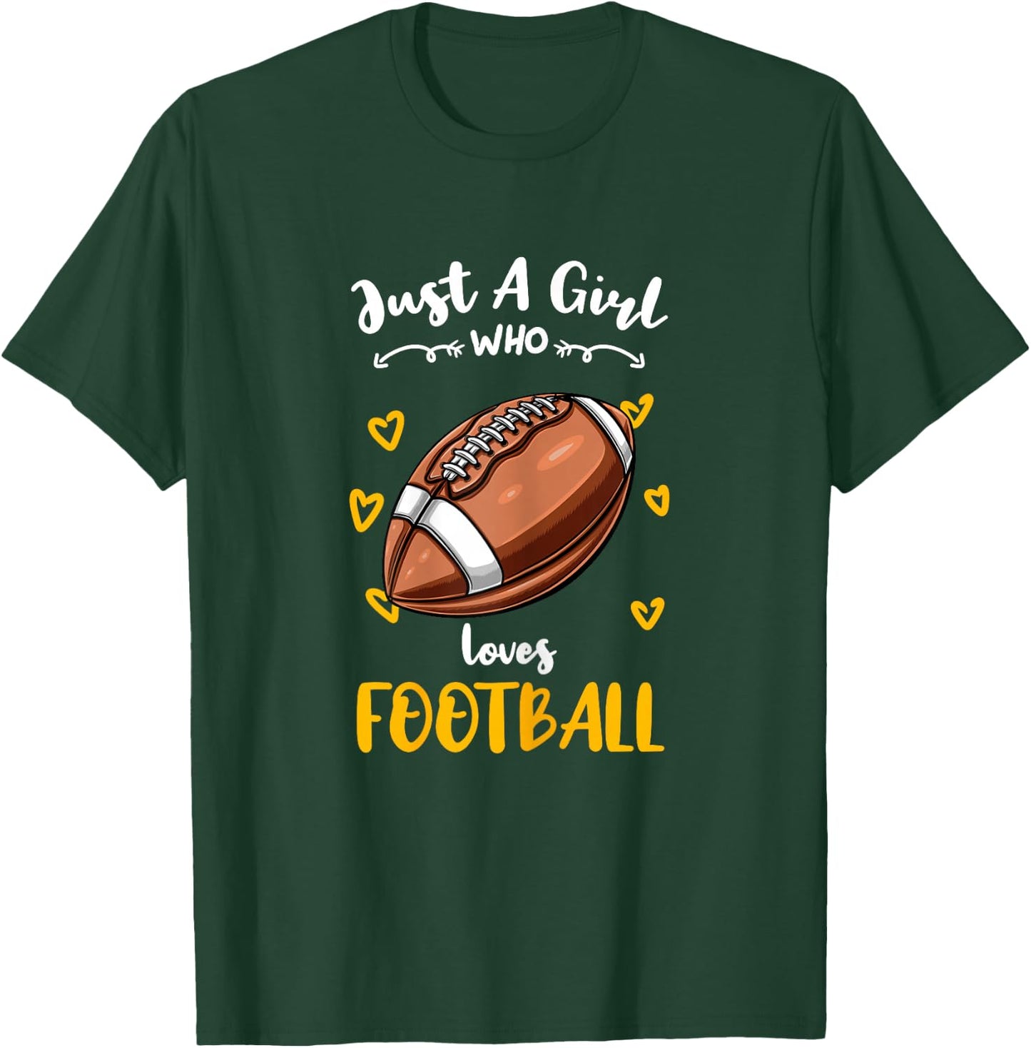 Just A Girl Who Loves Football T-Shirt - T-Shirt | Forest