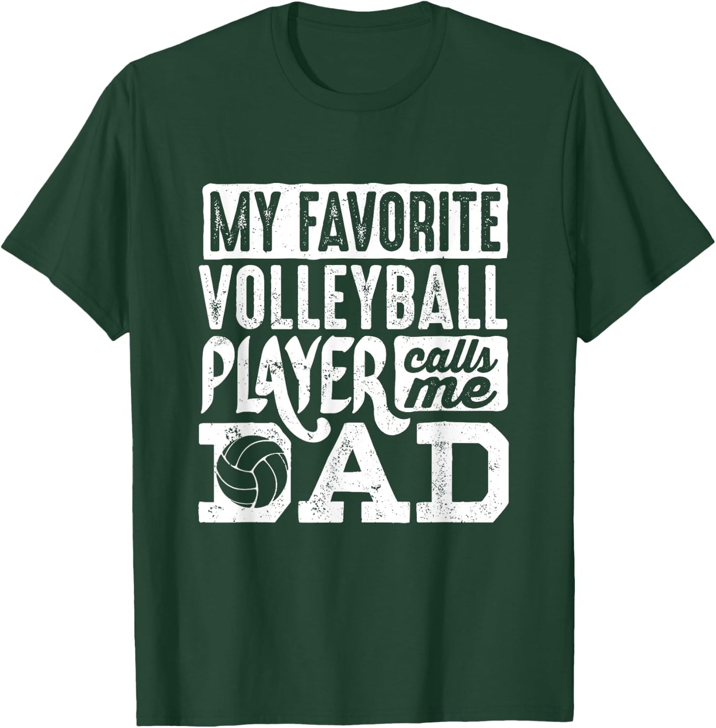 Volleyball Dad Shirt Men Volleyball Lover Volleyball Player T-Shirt - T-Shirt | Forest