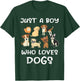 Just a boy who loves Dogs - Funny Puppy T-Shirt - T-Shirt | Forest
