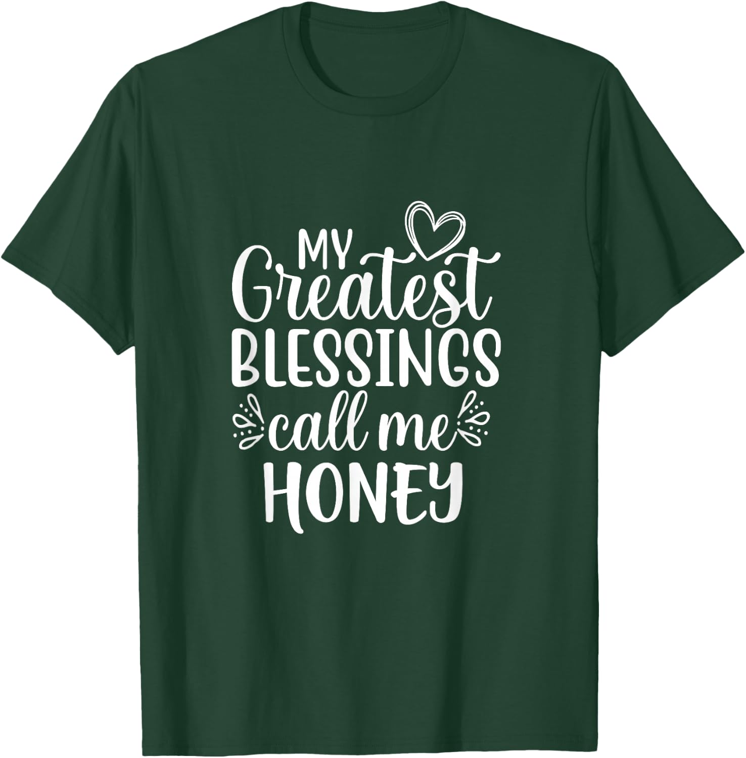 My Greatest Blessings Call Me Honey Grandmother Grandma T-Shirt - T-Shirt | Forest