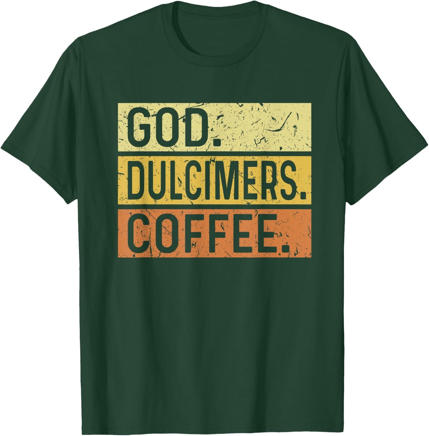 God Dulcimers Coffee Jesus Musician Mountain Dulcimer T-Shirt - T-Shirt | Forest