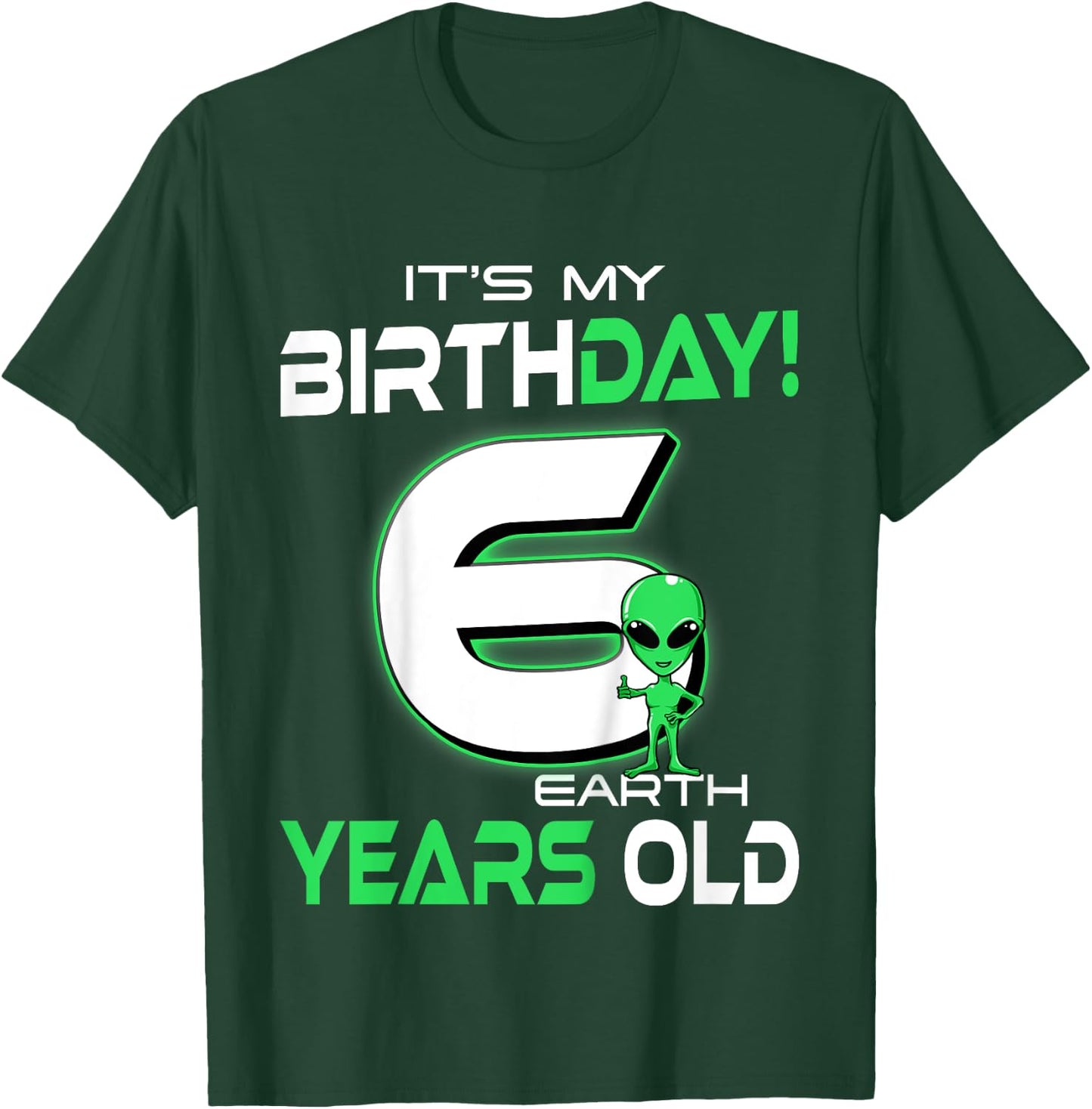 Cute Alien 6th Birthday Six Years Old T-Shirt - T-Shirt | Forest