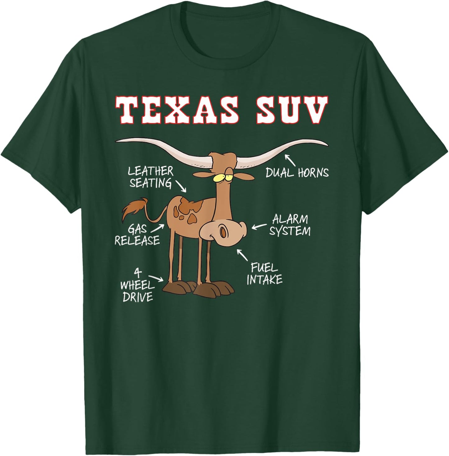 Texas TX SUV Funny Joke Longhorn Cattle Cow T-Shirt - T-Shirt | Forest