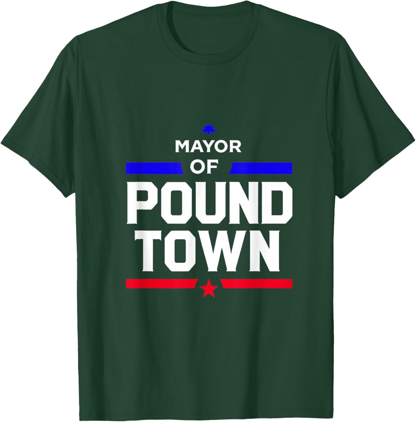 Mayor of Pound Town T-Shirt - T-Shirt | Forest