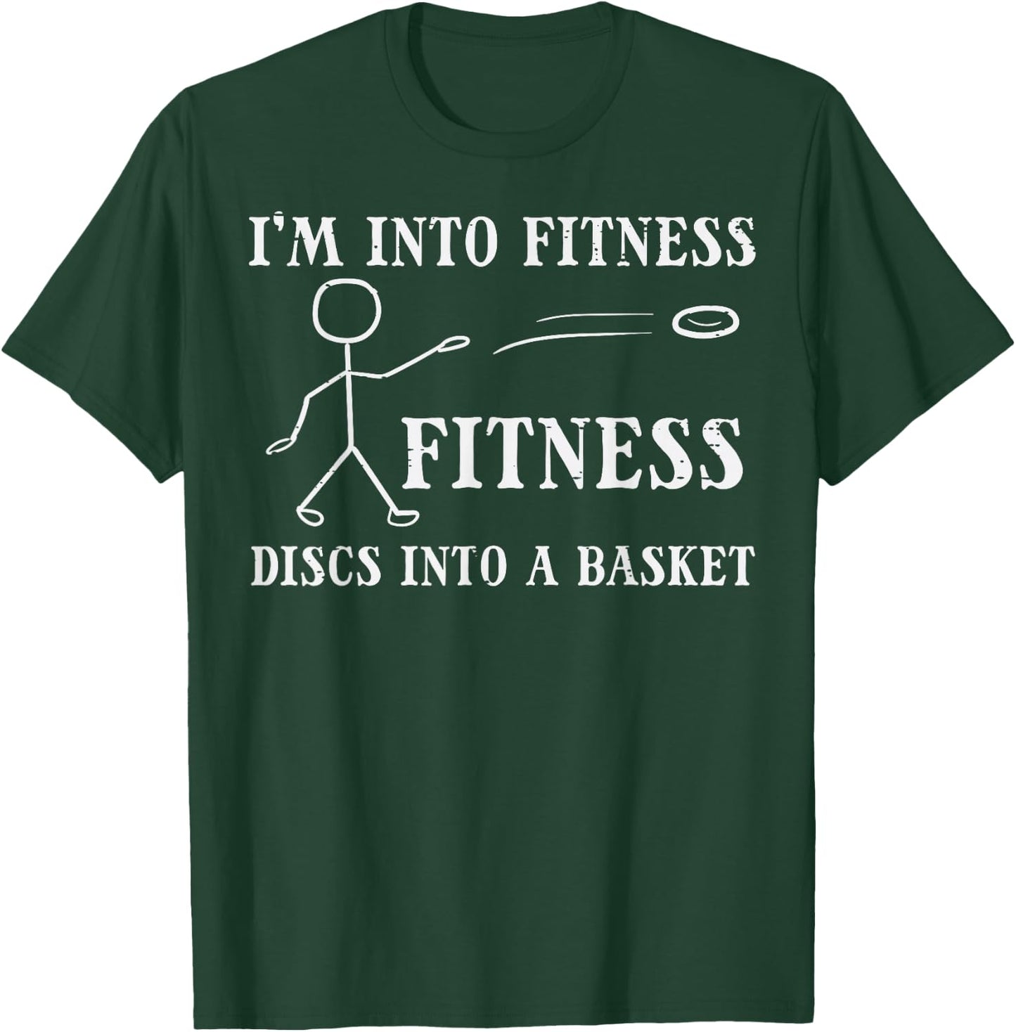 Fitness Discs Into Basket Frisbee Golf Frolf Women Kids Men T-Shirt - T-Shirt | Forest