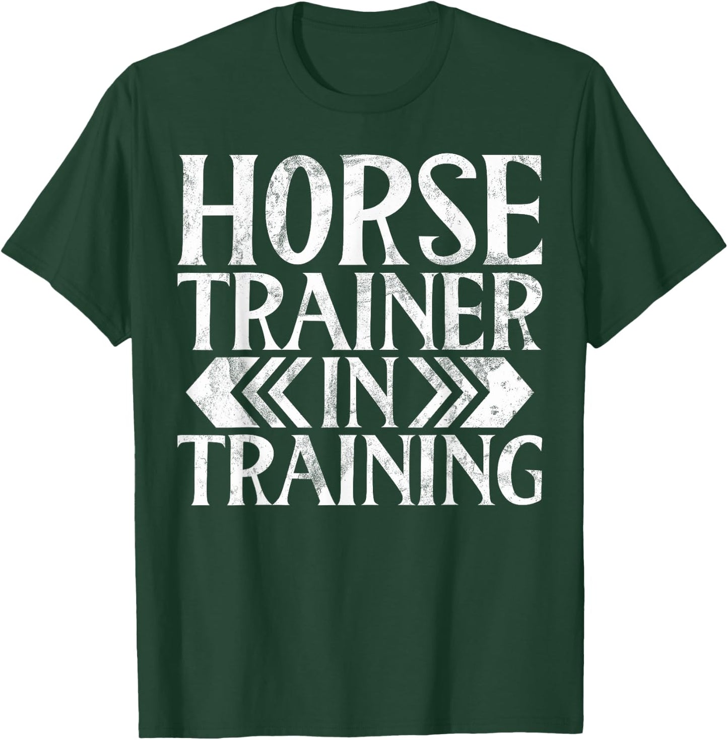 Horse Trainer in Training Horse Trainer T-Shirt - T-Shirt | Forest