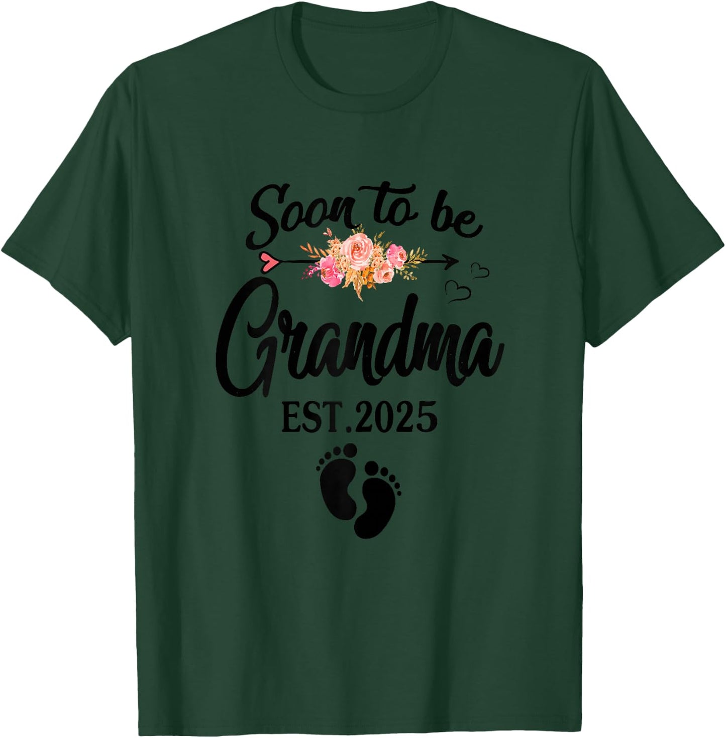 Soon to be Grandma 2025 Funny Mother's Day For New Grandma T-Shirt - T-Shirt | Forest