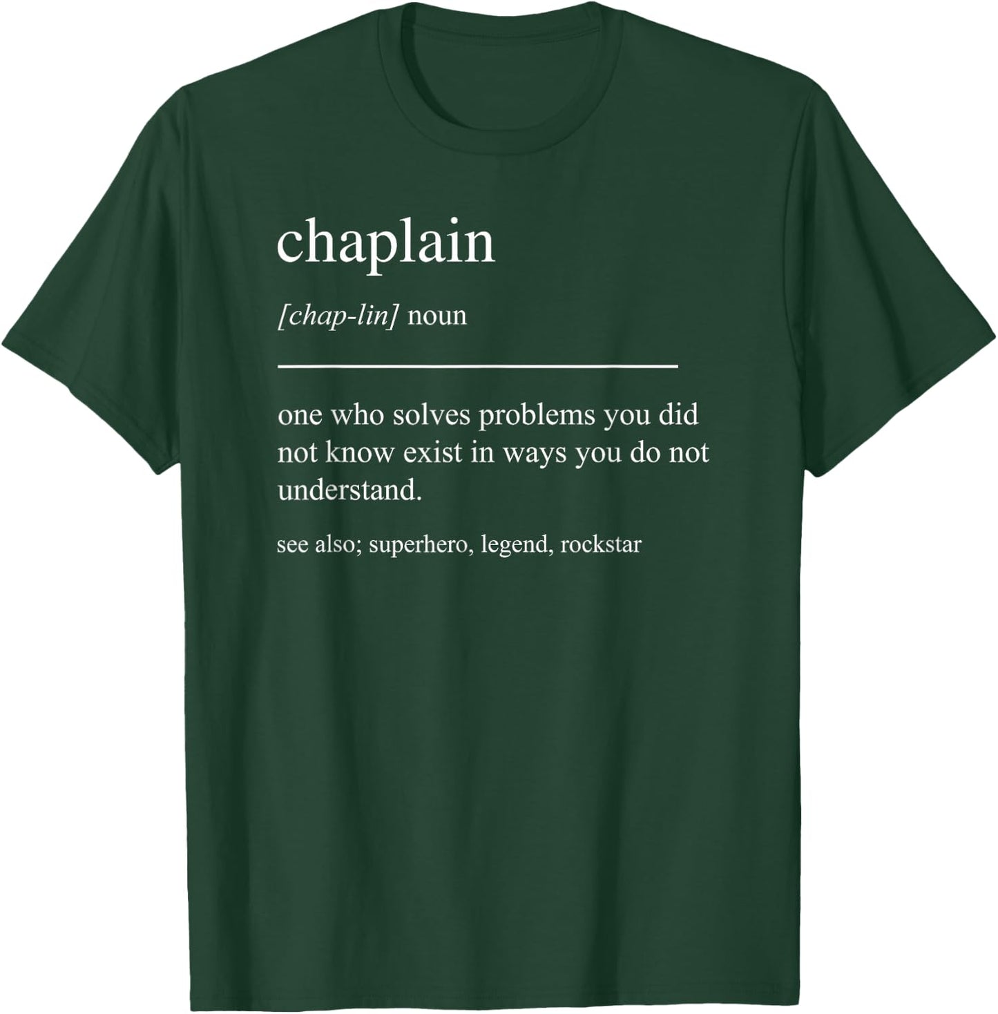 Funny Chaplain Definition Retirement Appreciation T-Shirt - T-Shirt | Forest