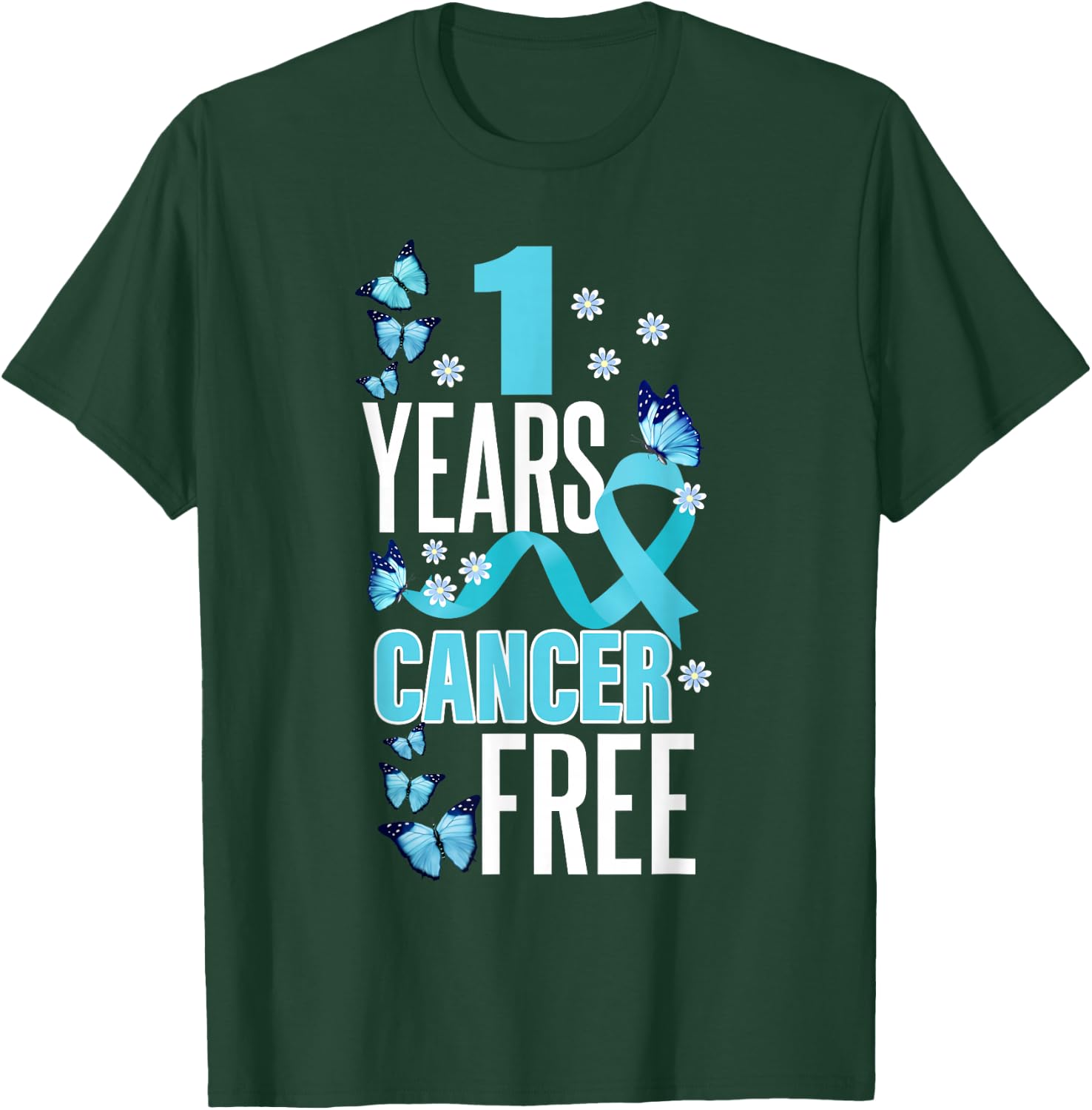 1 Year Cancer Free For Prostate Cancer Awareness T-Shirt - T-Shirt | Forest
