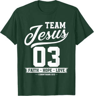Christian - Team Jesus 03 Faith Hope Love T-Shirt - T-Shirt | Forest