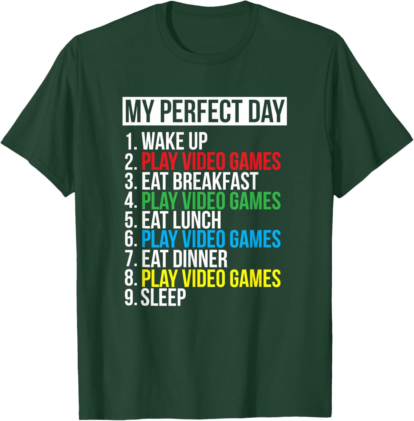 My Perfect Day" Black Classic Fit Gamer , , Short Sleeve, Polyester & Cotton T-Shirt - T-Shirt | Forest