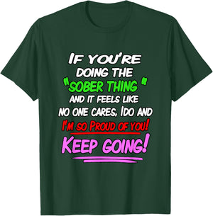 Sobering Coincidence a Sober Life Happy Life T-Shirt - T-Shirt | Forest