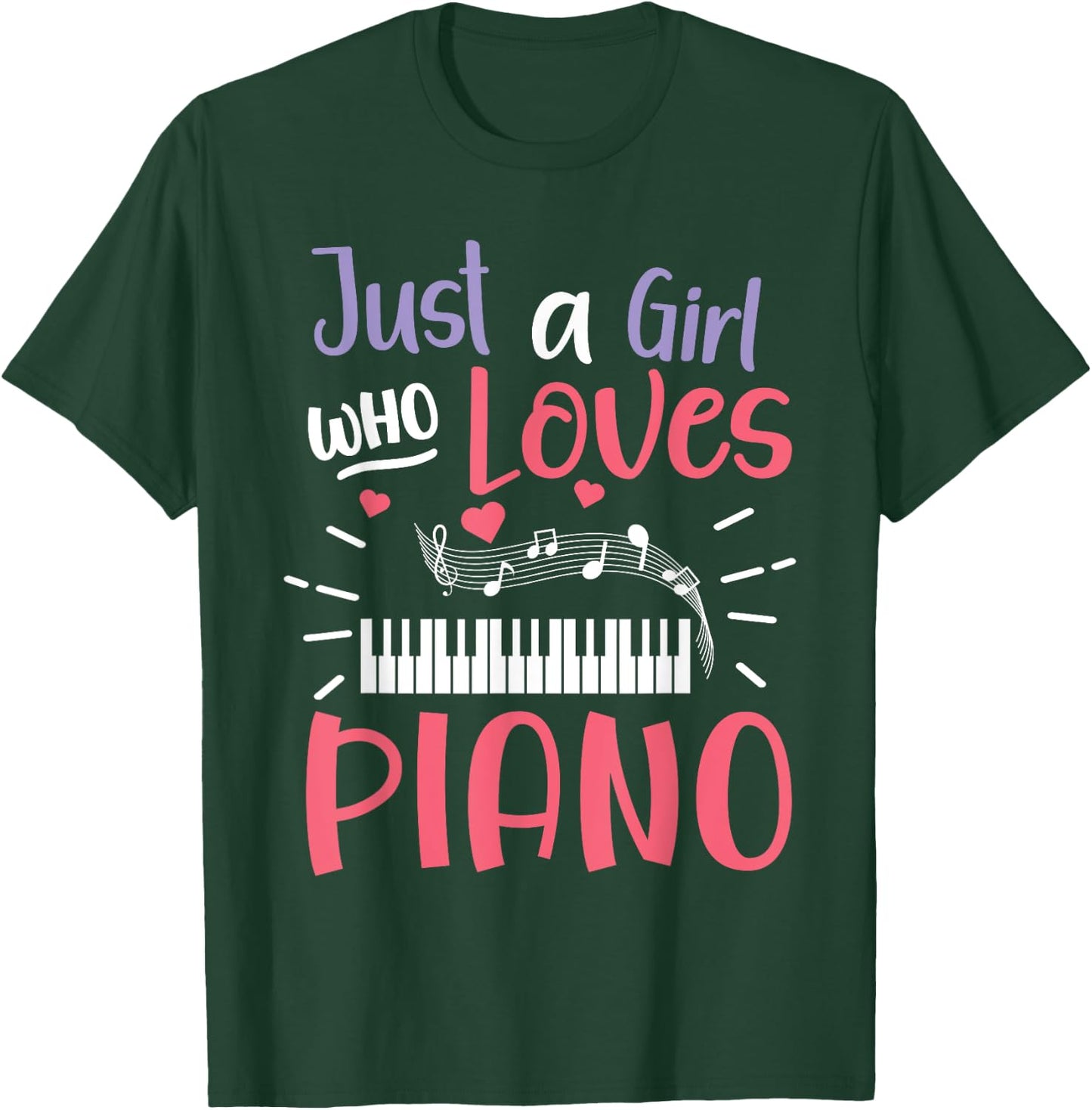 Just A Girl Who Loves Piano Pianist Player Keyboard T-Shirt - T-Shirt | Forest