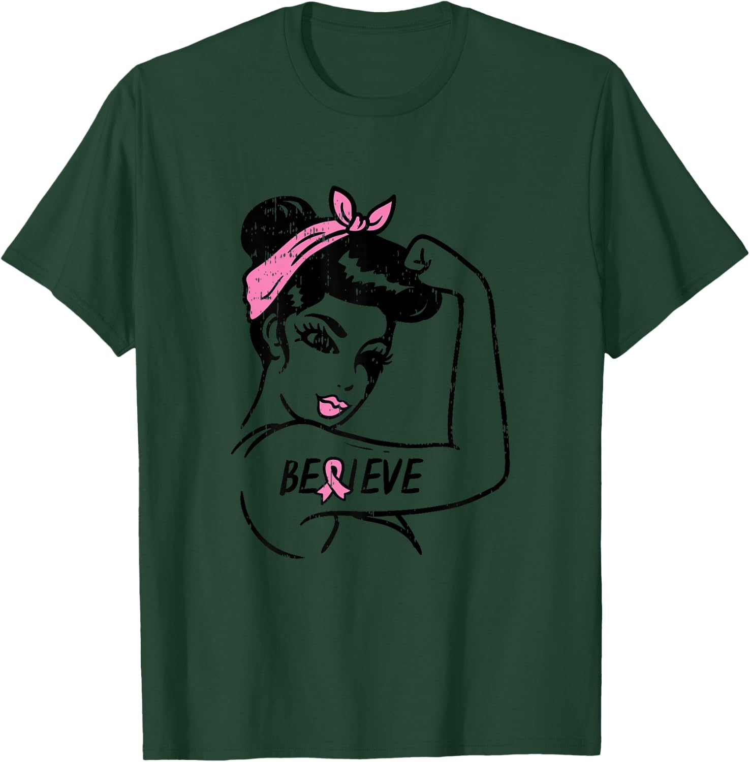 Rosie Riveter Believe Fighting Breast Cancer Awareness Women T-Shirt - T-Shirt | Forest
