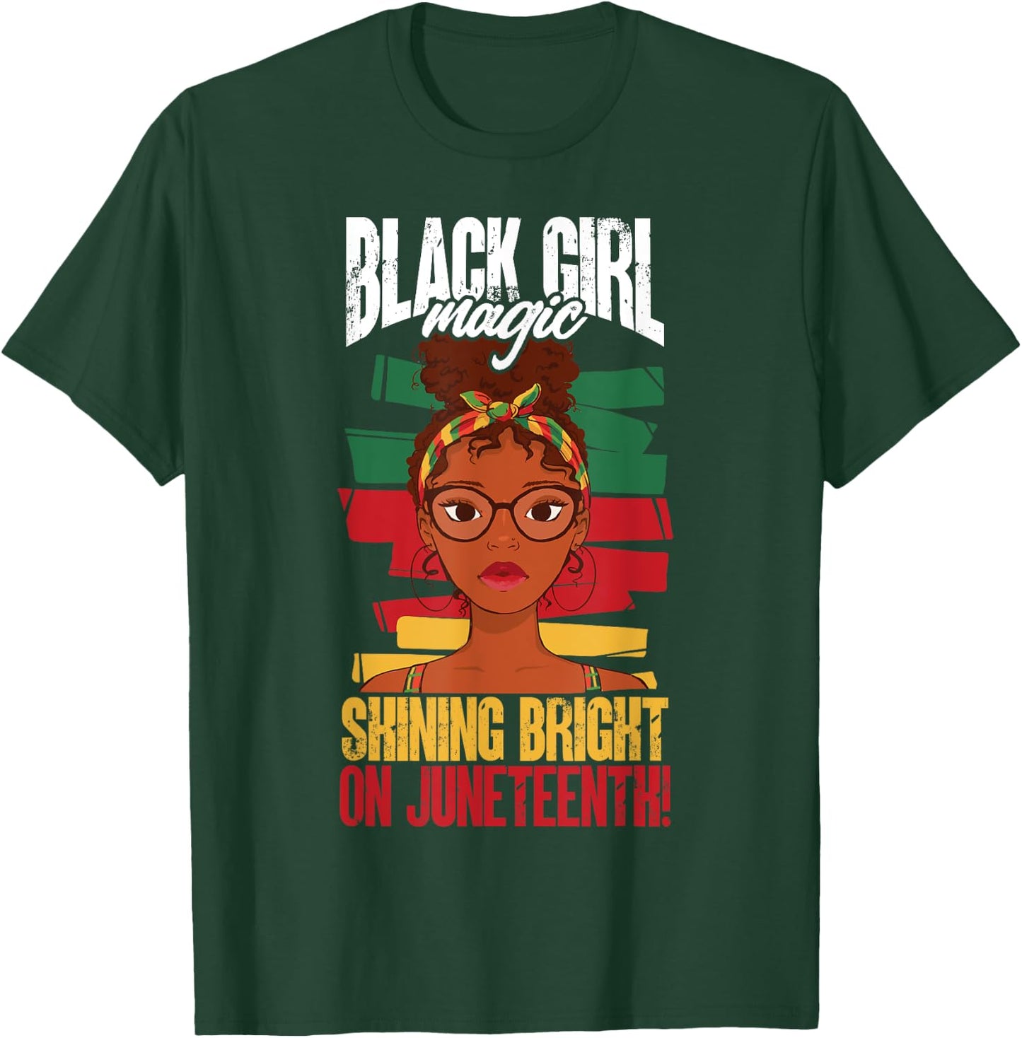 Juneteenth Black History - Black girl magic, shining bright T-Shirt - T-Shirt | Forest