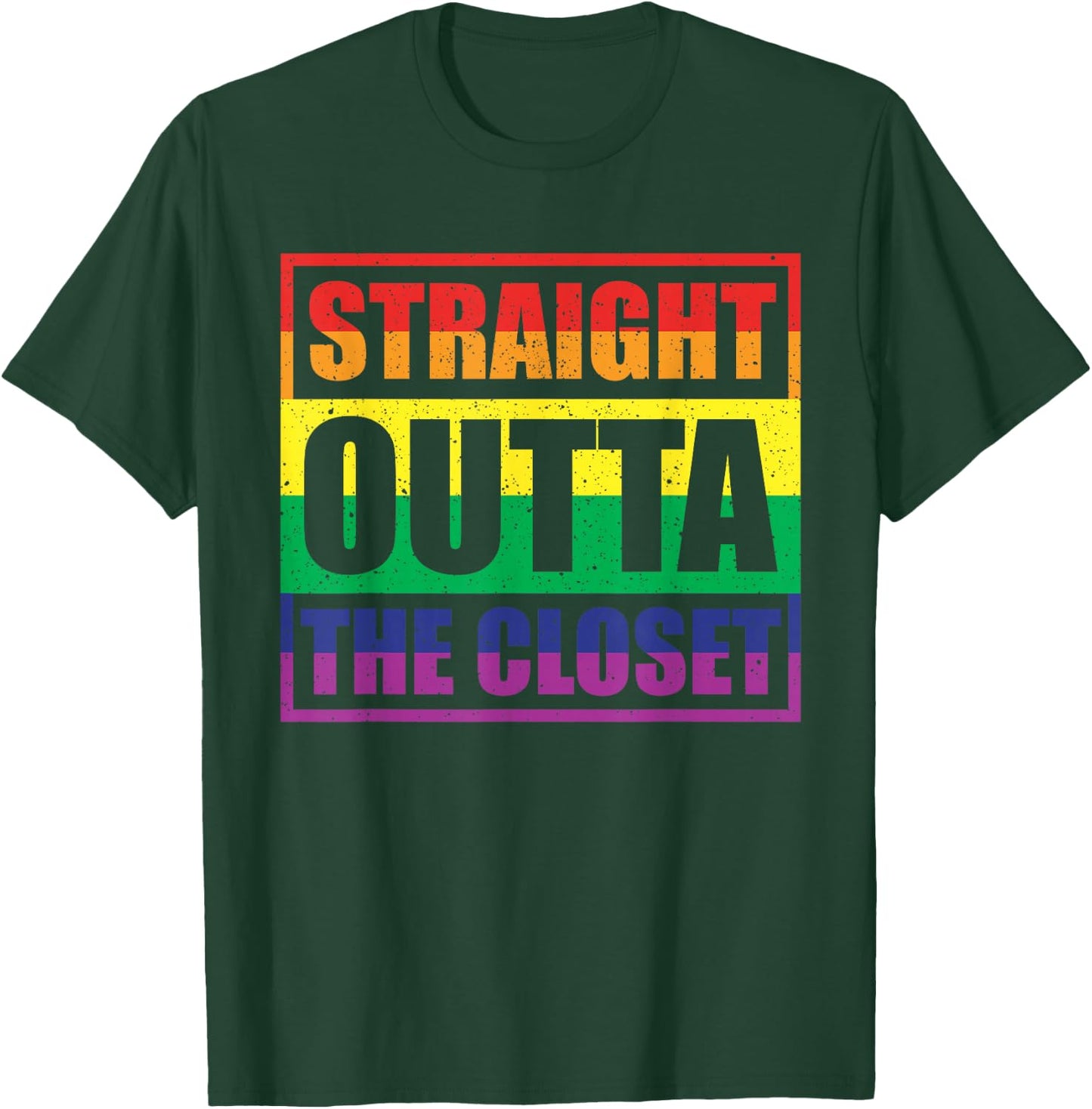 Straight Outta The Closet Gay Pride Ally LGBTQ Men Women T-Shirt - T-Shirt | Forest