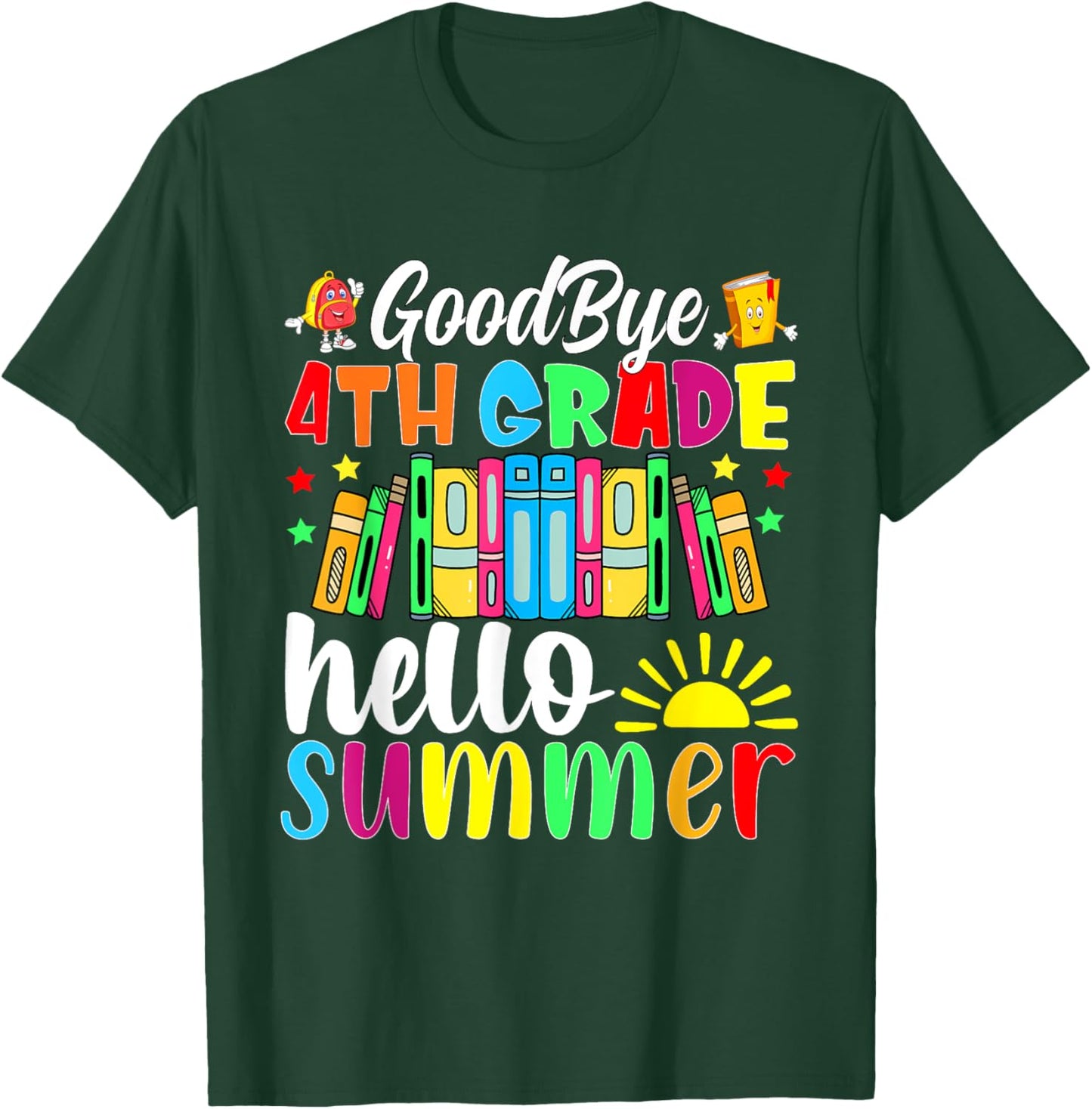 Goodbye 4th Grade Hello Summer Last Day Of School Women Kids T-Shirt - T-Shirt | Forest