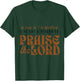 As Long As I'm Breathing Ive Got A Reason to Praise the Lord T-Shirt - T-Shirt | Forest