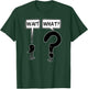 comma wait question mark what - Cartoon Funny Confused Meme T-Shirt - T-Shirt | Forest