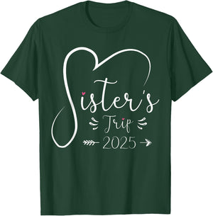 Sisters Trip 2025 Shirt Girls Road Trip 2025 Vacation Lovers T-Shirt - T-Shirt | Forest