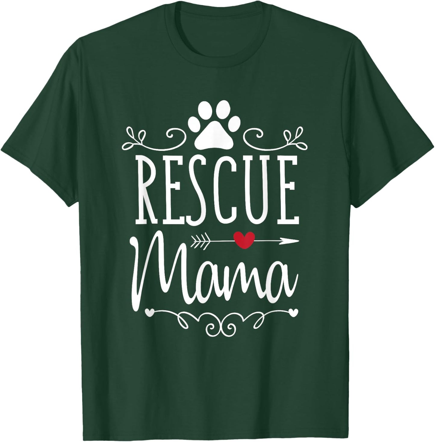 Rescue Mama - Rescue Dog Lover Outfit Rescue Mom Gift T-Shirt - T-Shirt | Forest