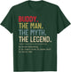 Buddy The Man The Myth The Legend He Knows Everything T-Shirt - T-Shirt | Forest