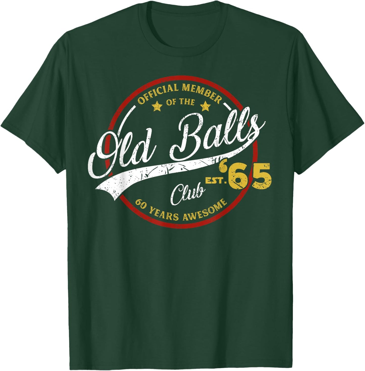 Vintage 60th Birthday Old Balls Club 1965 for Old Man T-Shirt - T-Shirt | Forest