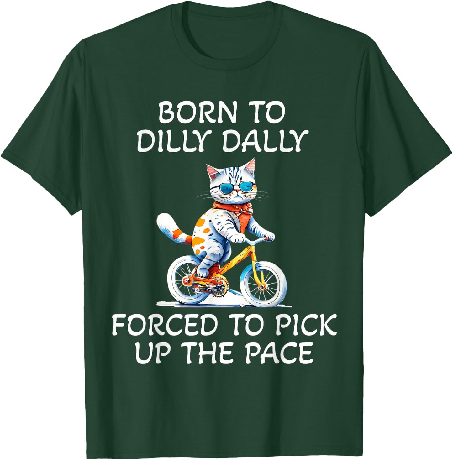 Born to Dilly Dally Cute Cat Biking Humor Top Women T-Shirt - T-Shirt | Forest