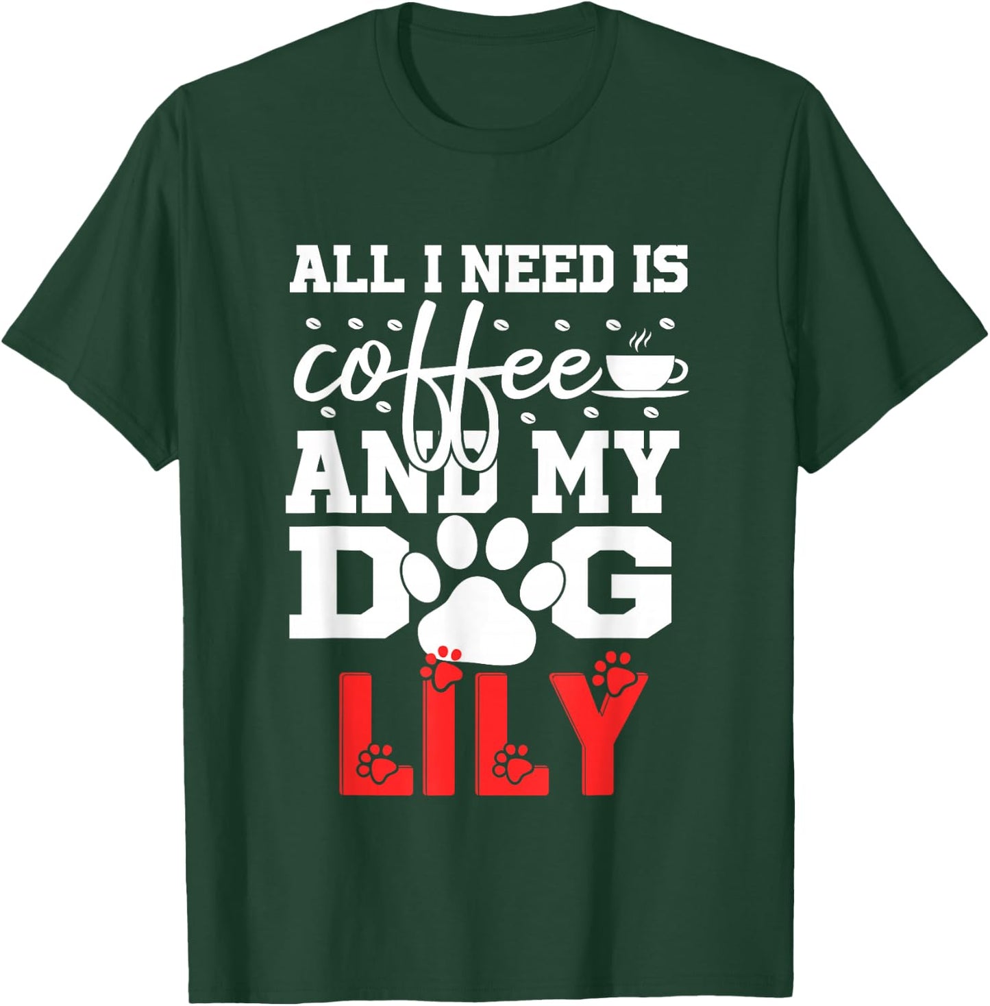 Dog Name Lily Life Is Better With My Dog Named Lily Women Girls Kids T-Shirt - T-Shirt | Forest