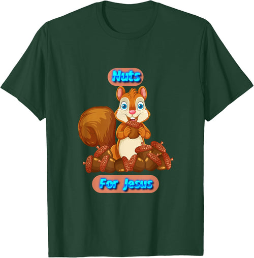 Nuts For Jesus Funny Squirrel Christian