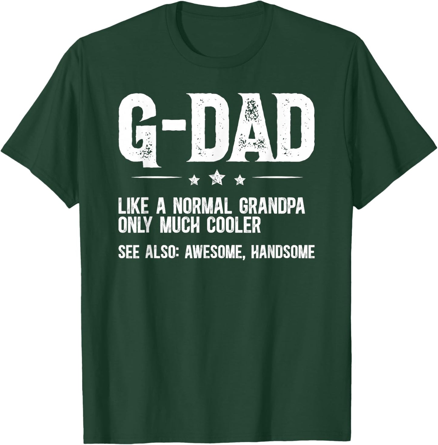 G-Dad Definition G-Dad Grandpa G-Dad Grandfather T-Shirt - T-Shirt | Forest