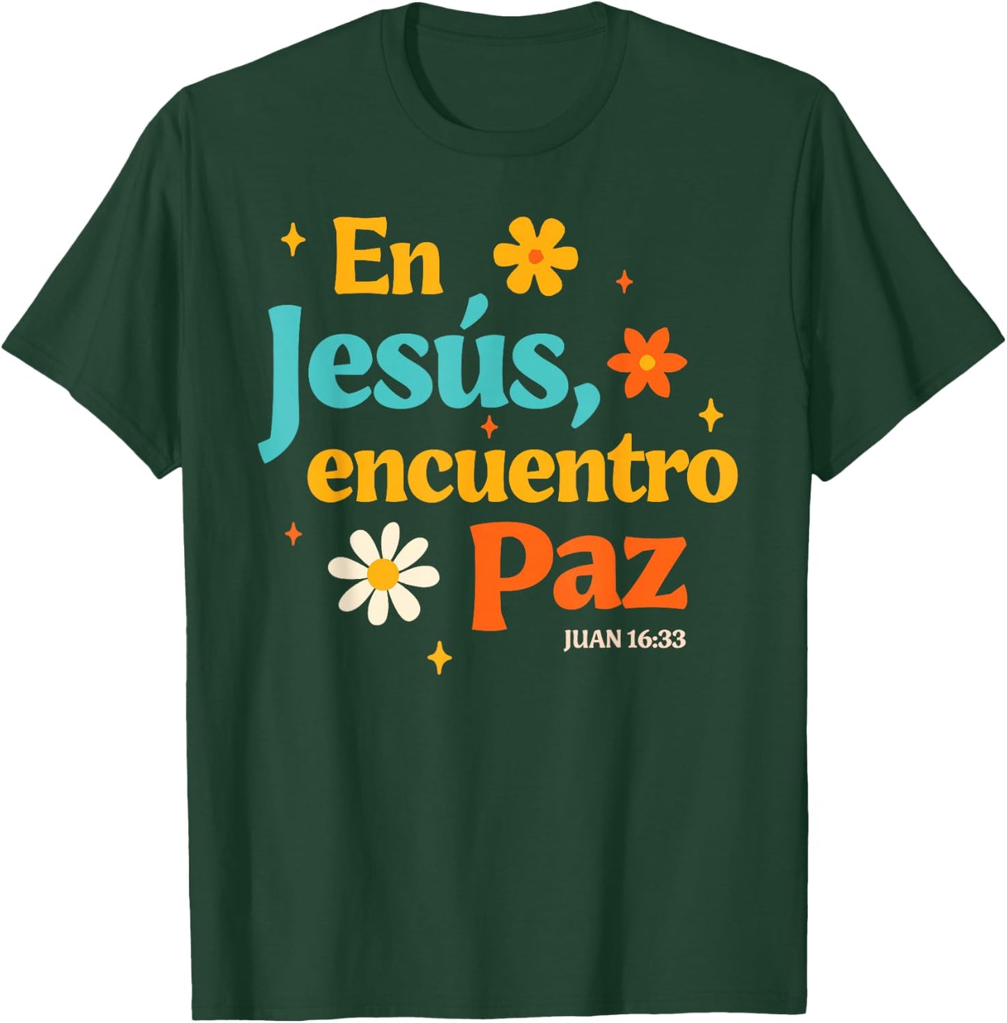 Spanish Jesus God Lover Religious En Jesus Encuentro Paz T-Shirt - T-Shirt | Forest