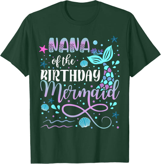 Nana Of The Birthday Mermaid Matching Family T-Shirt - T-Shirt | Forest