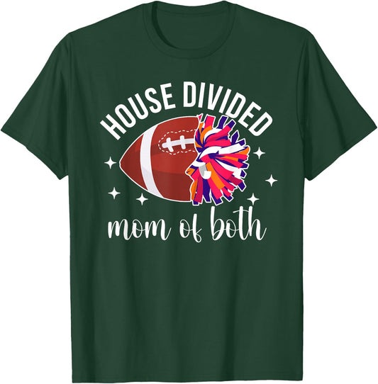 House Divided Mom of Both Football Player & Cheerleader Mom T-Shirt - T-Shirt | Forest