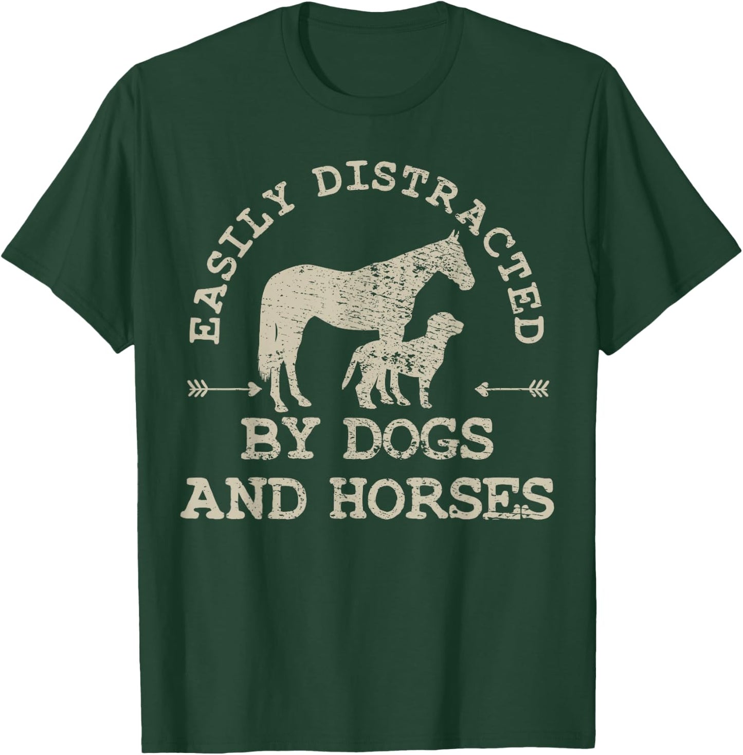 Easily Distracted By Dogs And Horses T-Shirt - T-Shirt | Forest