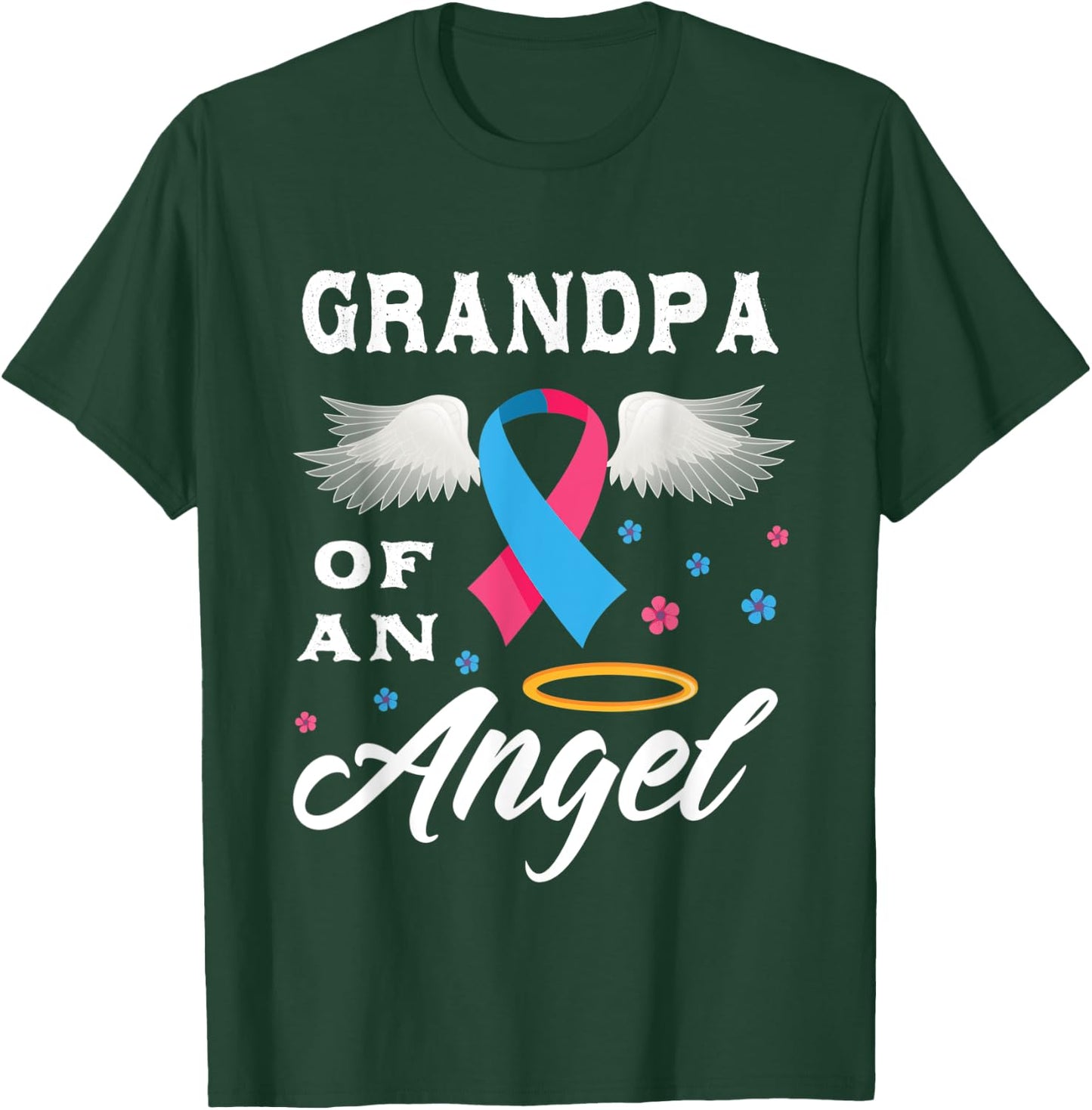 Grandpa Of An Angel Pregnancy and Infant Loss Awareness T-Shirt - T-Shirt | Forest