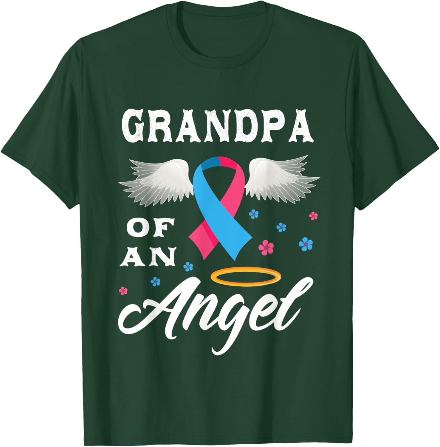 Grandpa Of An Angel Pregnancy and Infant Loss Awareness T-Shirt - T-Shirt | Forest
