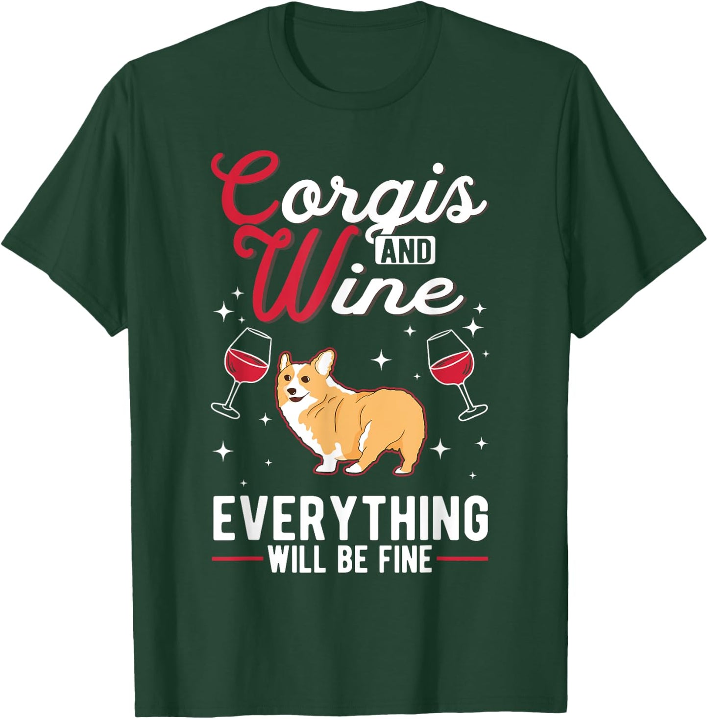 Corgi And Wine Welsh Corgi T-Shirt - T-Shirt | Forest