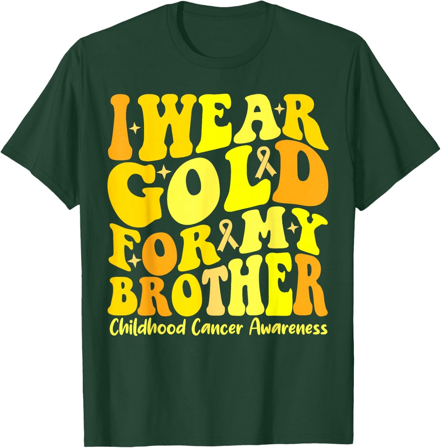 I Wear Gold For My Brother Childhood Cancer Awareness Groovy T-Shirt - T-Shirt | Forest