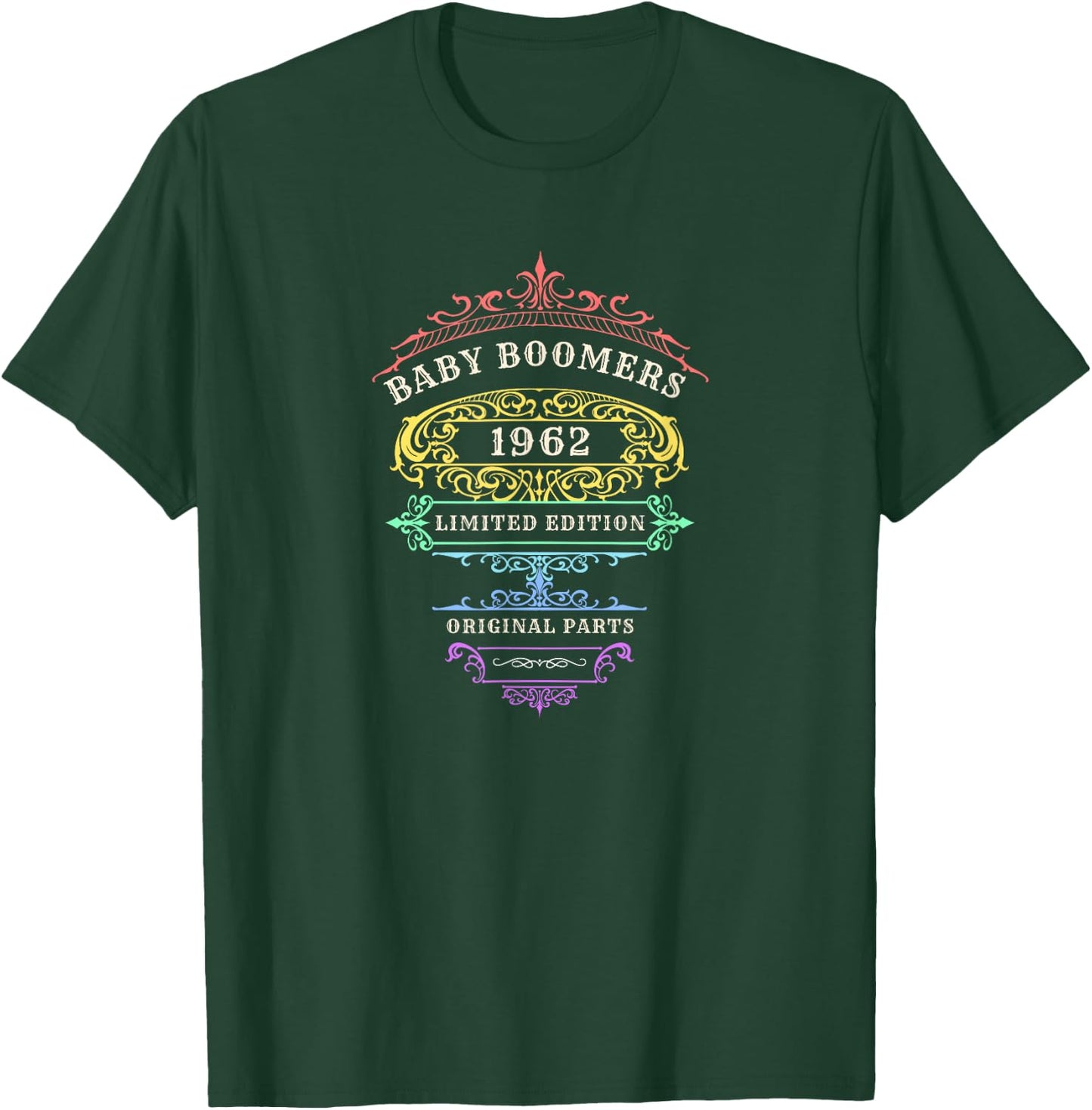 Baby Boomers 1962, Limited Edition, Rainbow, Original Parts T-Shirt - T-Shirt | Forest