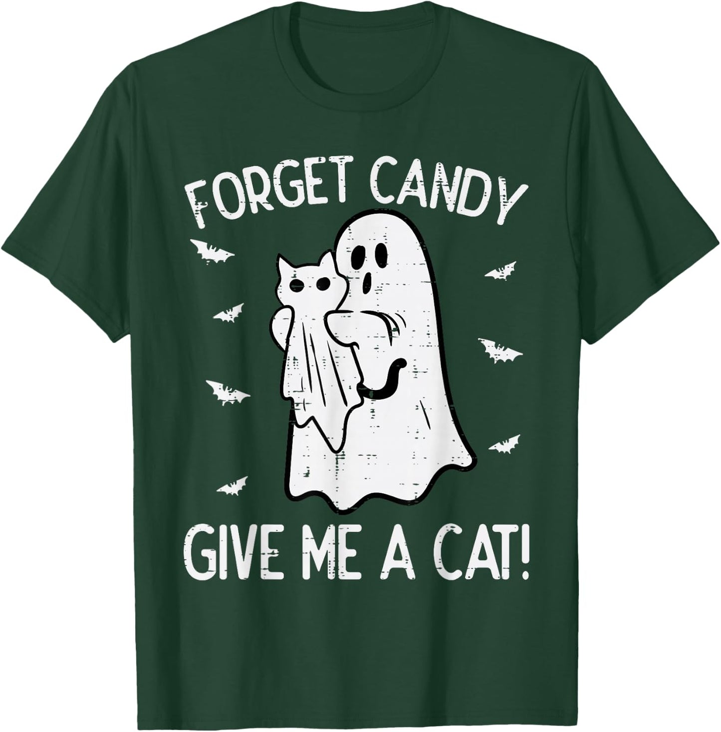 Halloween Forget Candy Give Me Cat Funny Costume Men Women T-Shirt - T-Shirt | Forest