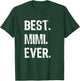 Best Mimi Ever Family Cool Funny T-Shirt - T-Shirt | Forest