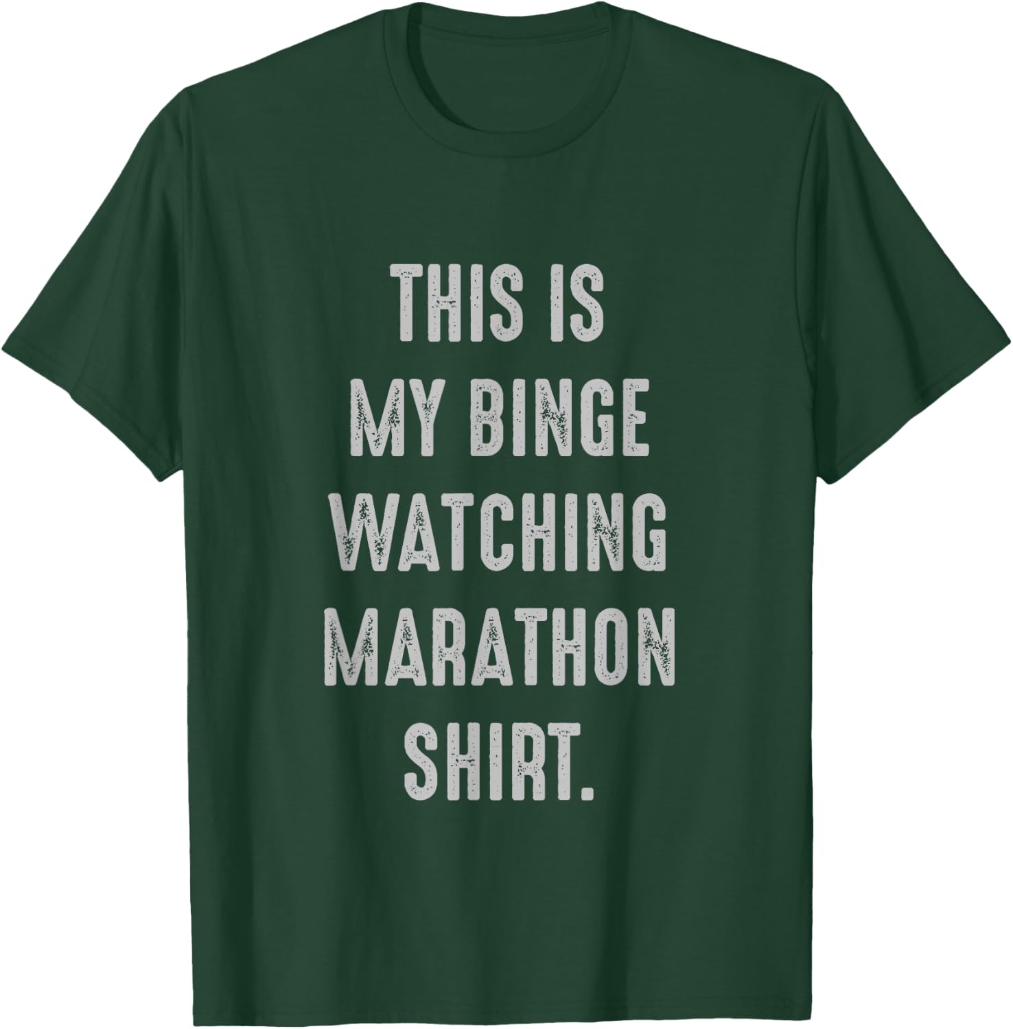 My Binge-Watching Marathon Tv-show, sitcom movie lover T-Shirt - T-Shirt | Forest