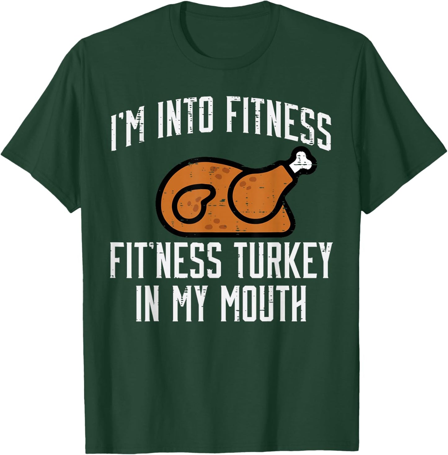Thanksgiving Fitness Turkey Mouth Funny Workout Women Men T-Shirt - T-Shirt | Forest