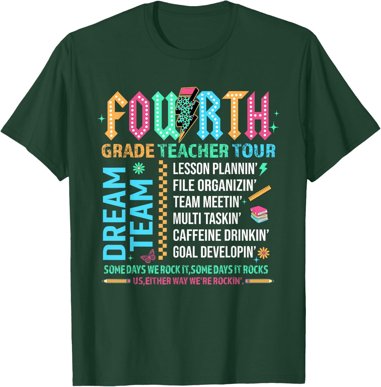 Fourth Grade Teacher Tour Dream Team Happy Back To School T-Shirt - T-Shirt | Forest