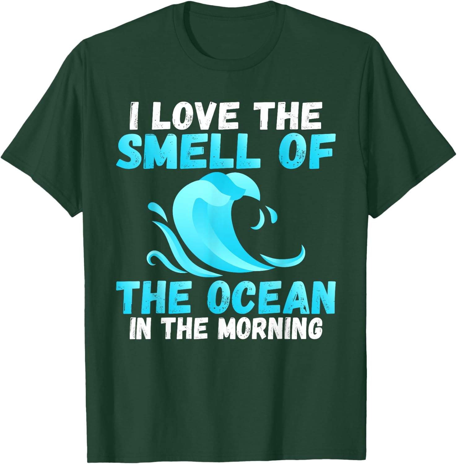 I love the Smell of the Ocean in the Morning Wake Surfer T-Shirt - T-Shirt | Forest